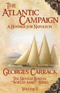 The Atlantic Campaign: A Hostage for Napoleon