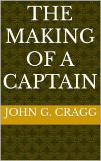 The Making of a Captain