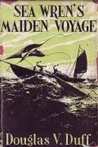 Sea Wren's Maiden Voyage