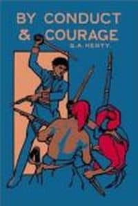By Conduct and Courage	