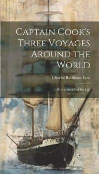 Captain Cook's Three Voyages Round the World