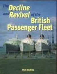 The Decline and Revival of the British Passenger Fleet