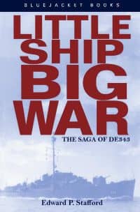 Little Ship, Big War: The Saga of DE343
