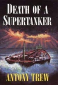 Death of a Supertanker