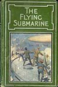 The Flying Submarine